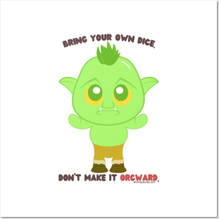 Bring Your Own Dice. Don't Make It Awkward/Orcward // D20 // Orc Posters and Art